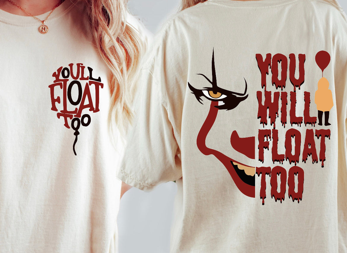 You’ll float too tee