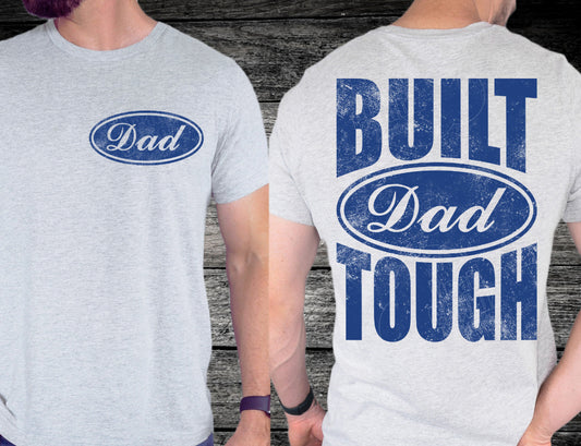 Built dad tough tee