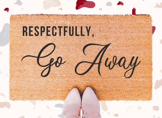 Respectfully go away doormat