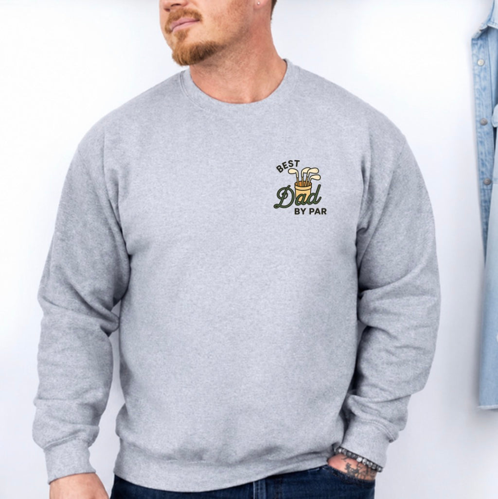 Best Dad By Par Sweatshirt
