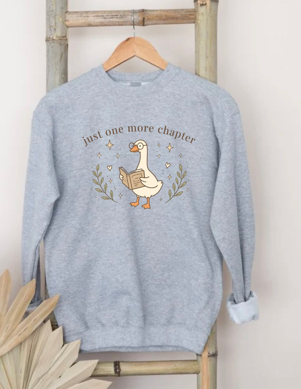 Just one more chapter sweatshirt