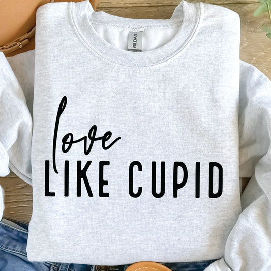 Love like Cupid sweatshirt