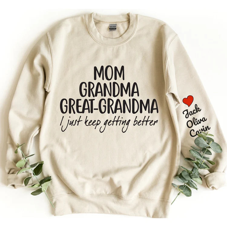 Mom grandma great grandma sweatshirt