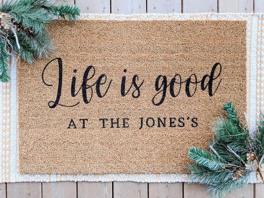 Custom life is good doormat