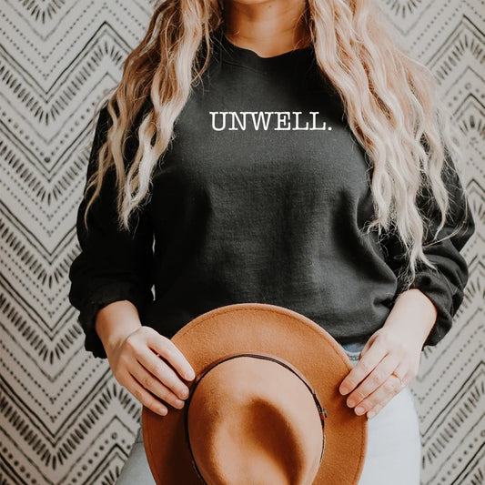 Unwell sweatshirt