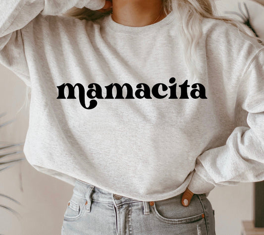 Mamacita sweatshirt