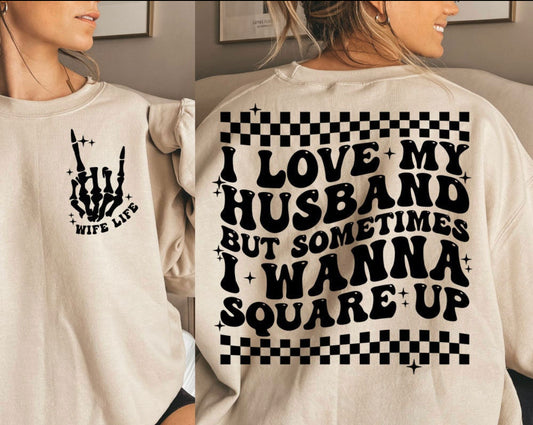 I love my husband sweatshirt