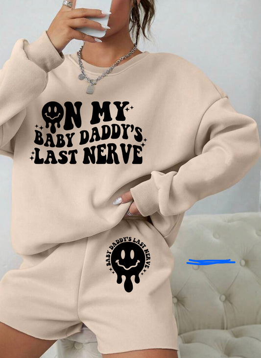 Baby daddy’s last nerve shorts set