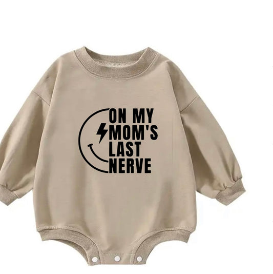 On my moms last nerve sweatshirt romper