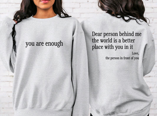 You are enough sweatshirt