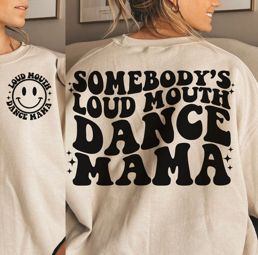 Dance mama sweatshirt