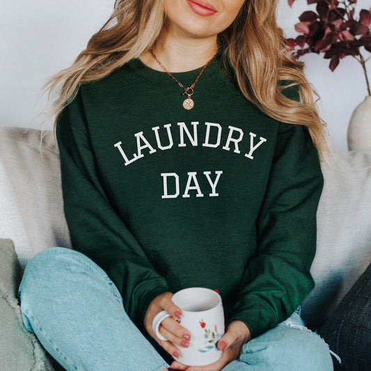 Laundry day sweatshirt