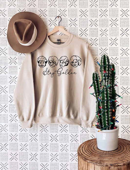 Stay golden sweatshirt