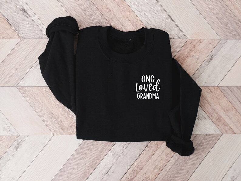 One loved grandma sweatshirt