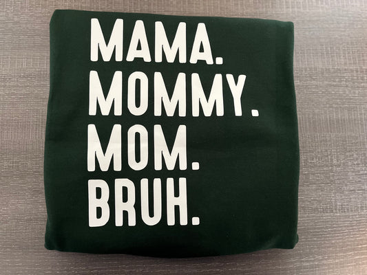 Mama sweatshirt