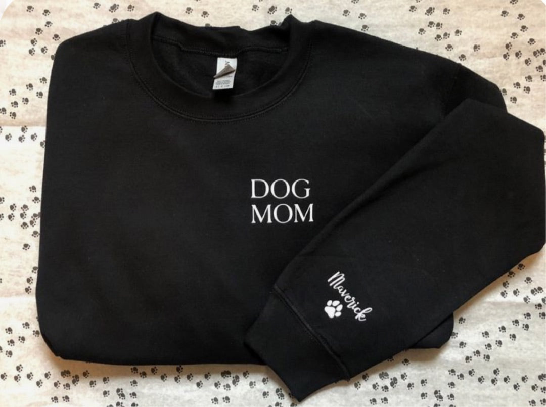 Dog mom sweatshirt