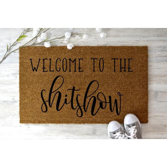 Welcome to the shitshow doormat