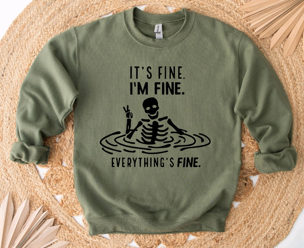 I’m fine everything is fine sweatshirt