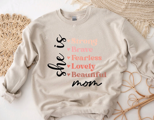 She is mom sweatshirt