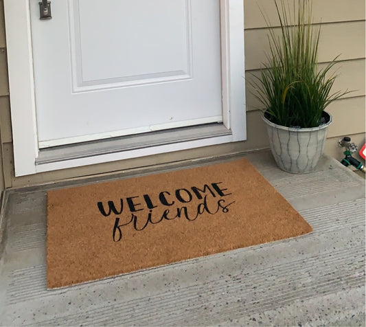 Welcome friends doormat