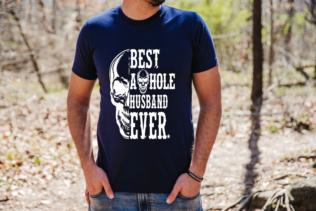 Best asshole husband ever t shirt