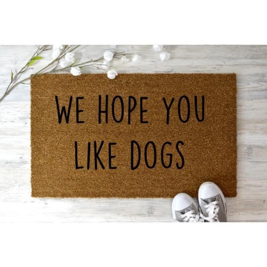 We hope you like dogs doormat