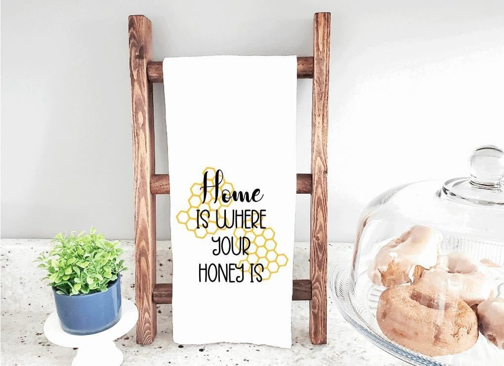 Home is where my honey is tea towel