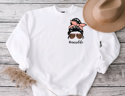 Nurse life sweatshirt